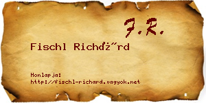 Fischl Richárd névjegykártya